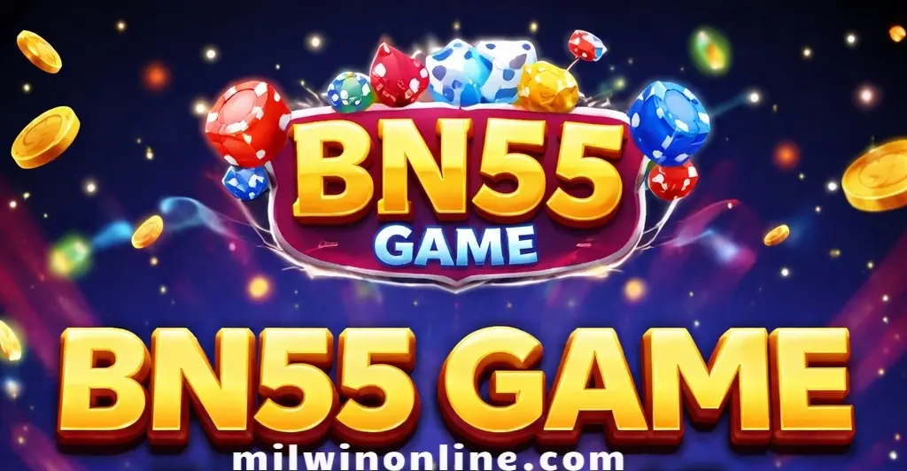 BN55 game